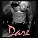 It Started with a Dare: The Rulers Audiobook