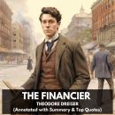 The Financier (Unabridged) Audiobook