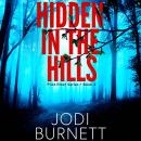 Hidden In The Hills Audiobook