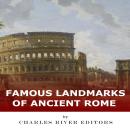 Famous Landmarks of Ancient Rome Audiobook