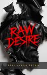 Raw Desire: BDSM - Dangerous Territory Audiobook