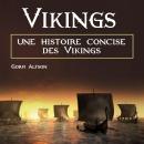 [French] - Vikings: une histoire concise des Vikings Audiobook