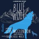 Blue Wolf: An Alix Thorssen Mystery Audiobook