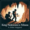 King Solomon's Mines Audiobook
