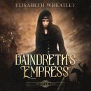 Daindreth's Empress Audiobook