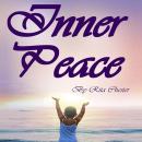 Inner Peace: Finding Inner Peace in Life Audiobook