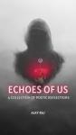 Echoes of Us: A Collection of Poetic Reflections Audiobook