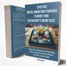 Effective Digital Marketing Strategies to Boost Your Restaurant's Online Sales: Innovative Restauran Audiobook