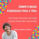 [Portuguese] - Competências Essenciais para a Vida: Um Guia Inclusivo do Que Todos Deveriam Aprender Audiobook