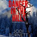 Danger In The Hills Audiobook