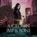 A Crown of Imp and Bone Audiobook