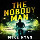 The Nobody Man Audiobook