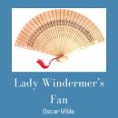 Lady Windermere's Fan Audiobook