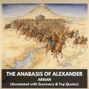 The Anabasis of Alexander (Unabridged) Audiobook