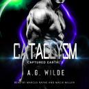 Cataclysm: A Sci-fi Alien Invasion Romance Audiobook