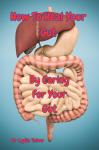 How To Heal Your Gut For All Ages: Easy To Read Audiobook