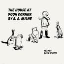 The House at Pooh Corner Audiobook