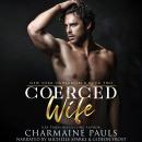 Coerced Wife Audiobook