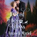 Enticed by Lady Elianna: A Regency Fairytale Romance Audiobook