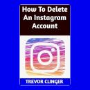 How To Delete An Instagram Account Audiobook