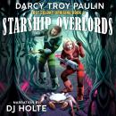 Starship Overlords Audiobook