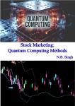 Stock Marketing: Quantum Computing Methods Audiobook