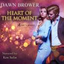 Heart of the Moment Audiobook