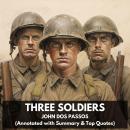 Three Soldiers (Unabridged) Audiobook