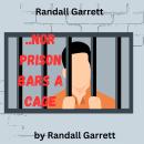 Randall Garrett:  Nor Iron Bars A Cage.. Audiobook