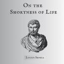 On the Shortness of Life Audiobook