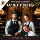 Practical Guide for Waiters Audiobook