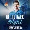In the Dark of Night: A Christian Romantic Suspense Audiobook