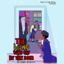 The Wizard Who Sat By The Door Audiobook