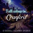 Cranford: A relaxing story for sleep Audiobook