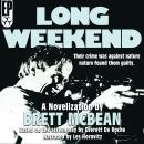 Long Weekend: The Novelization Audiobook