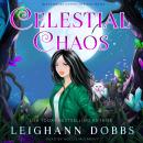 Celestial Chaos Audiobook
