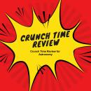 Crunch Time Review for Astronomy Audiobook