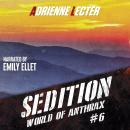 Sedition: A Post-Apocalyptic Survival Thriller Series Audiobook