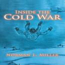Inside the Cold War Audiobook