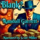 Blank? Audiobook