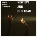 New Eve and Old Adam Audiobook