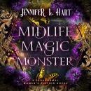 Midlife Magic Monster Audiobook