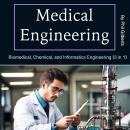 Medical Engineering: Biomedical, Chemical, and Informatics Engineering (3 in 1) Audiobook