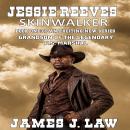 Jesse Reeves – Skinwalkers: A Classic Western Audiobook