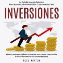 [Spanish] - Inversiones: Modelos Probados De Éxito en Inversión Inmobiliaria Y Real Estate Inversión Audiobook