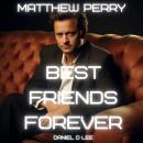 Matthew Perry: Best Friends Forever Audiobook