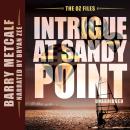 Intrigue at Sandy Point: A Gripping Crime Thriller from Down Under Audiobook