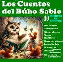 [Spanish] - Los cuentos del Búho Sabio: 10 cuentos de siempre Audiobook