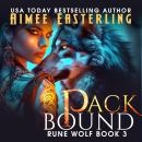 Packbound: Werewolf Romantic Urban Fantasy Audiobook