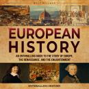 European History: An Enthralling Guide to the Story of Europe, the Renaissance, and the Enlightenmen Audiobook